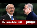 İlk turda biter mi?