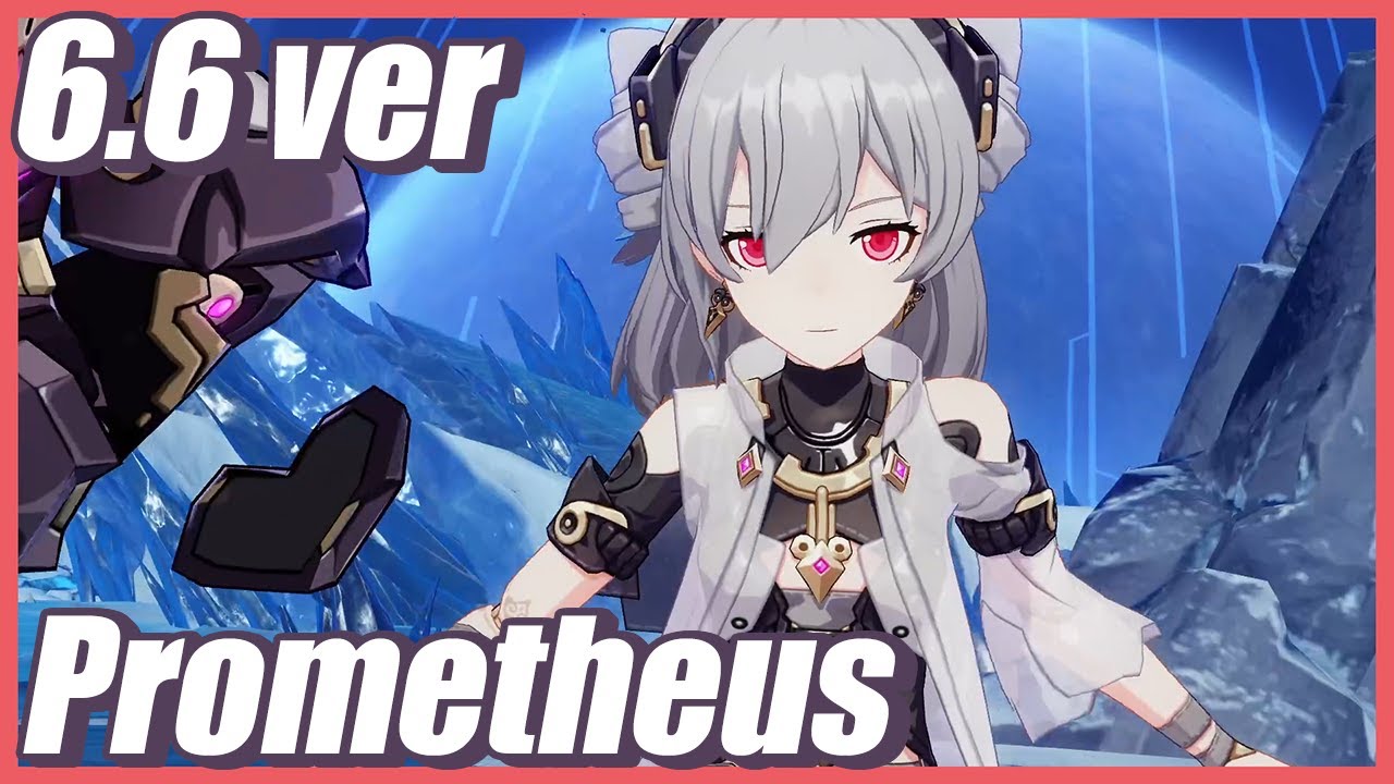 6.6ver 낙원 종극】S2프로메테우스［붕괴3rd］- Elysian Realm Prometheus - YouTube