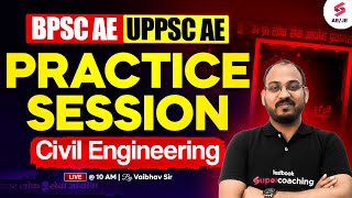 BPSC AE/ UPPSC AE 2025 Civil | Civil Engineering Practice Set for BPSC AE &amp; UPPSC AE | Vaibhav Sir
