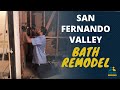 Bathroom Remodel Transformation: San Fernando Valley