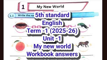 5th standard English term 1 unit 1 my new world workbook answers 2025 2026