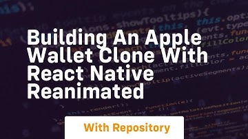 building an apple wallet clone with react native reanimated