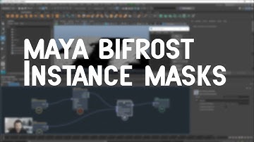 Maya Bifrost Graph instance Masks