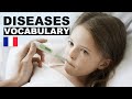 Apprendre le vocabulaire anglais - Les maladies 2 (Diseases)