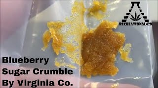 Recreational Cannabis Review of Blueberry Sugar Crumble By Virginia Co