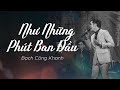 Nh nhng pht ban u  bch cng khanh  live at ben thanh