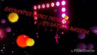 Dj dance song by lakhanpur -