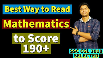 HOW TO PRACTICE MATHEMATICS TO SCORE 190+ IN SSC CGL