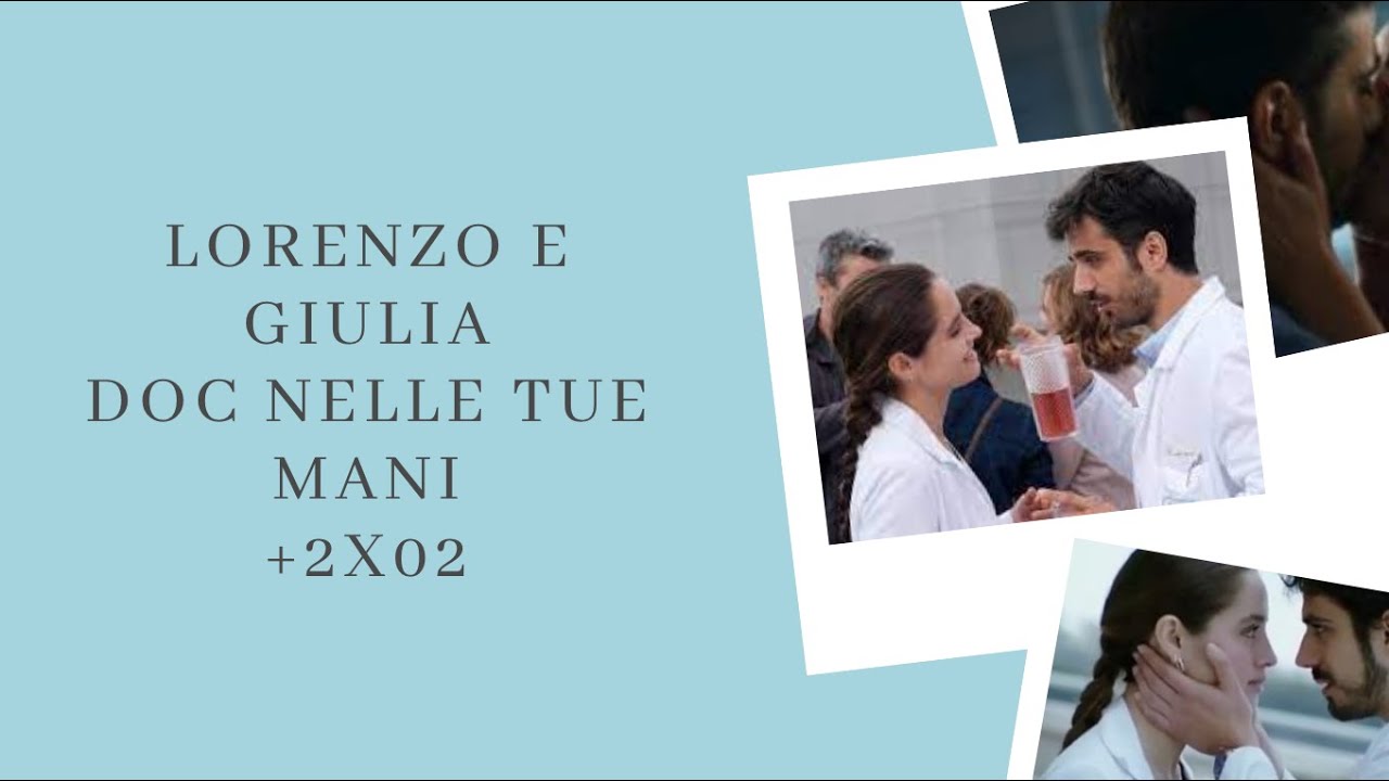 Lorenzo e Giulia - Another Love (+2x02)