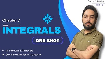 Integrals Chapter 7 Class 12 Maths ONE SHOT | Tricks to Solve Integration Class 12 Maths | NCERT