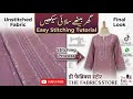 Unstitched Suit Stitching Ideas | Rehman Hafeez | The Fabric Store #thefabricstore #foryou #lawn