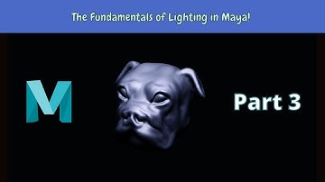 How To Light in Maya Part 3
