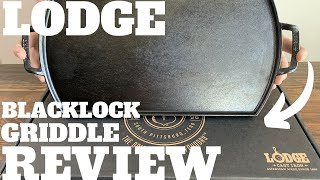 Lodge Blacklock Griddle Review