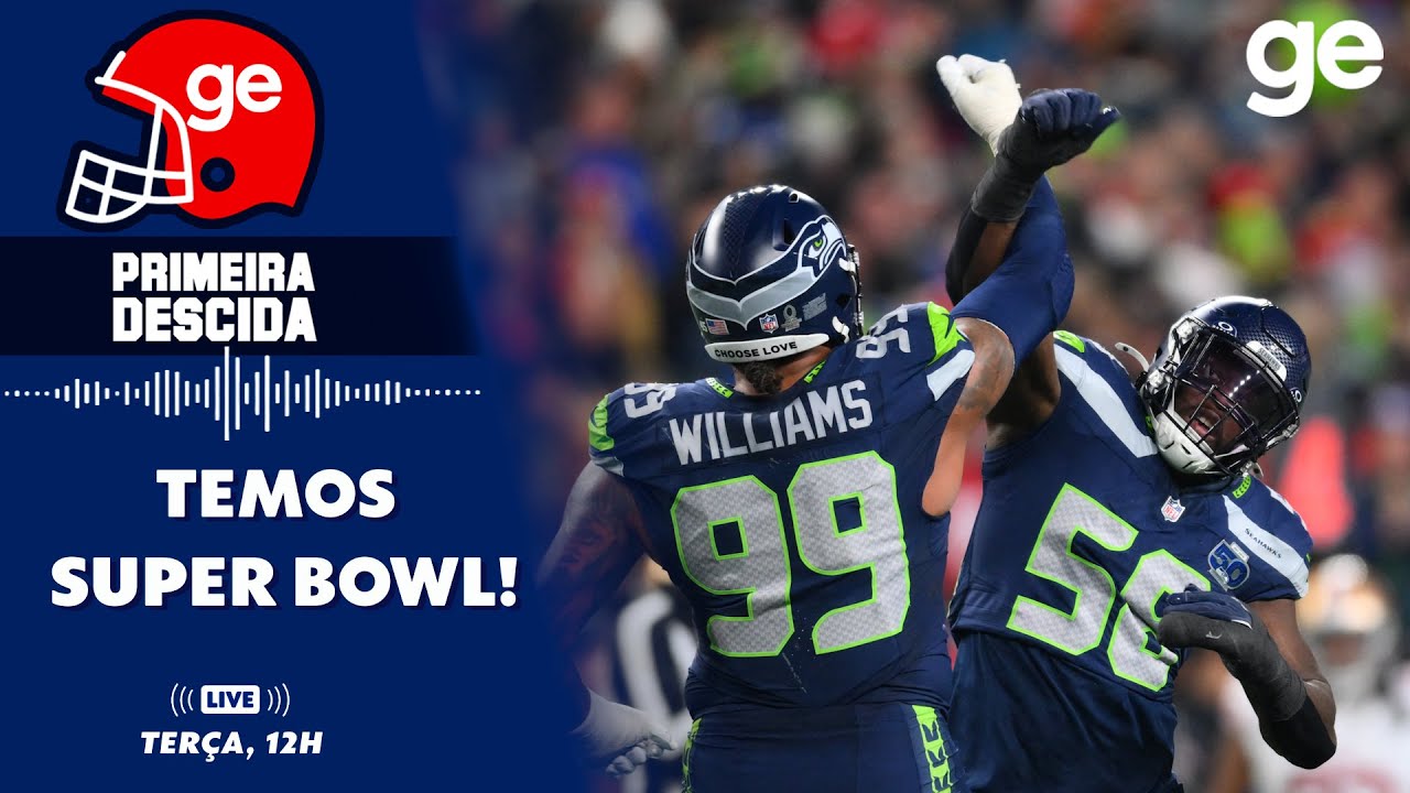 AO VIVO! PRIMEIRA DESCIDA PROJETA SUPER BOWL 2026 #podcast | ge.globo