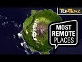 Top 10 Most Remote Places in the World