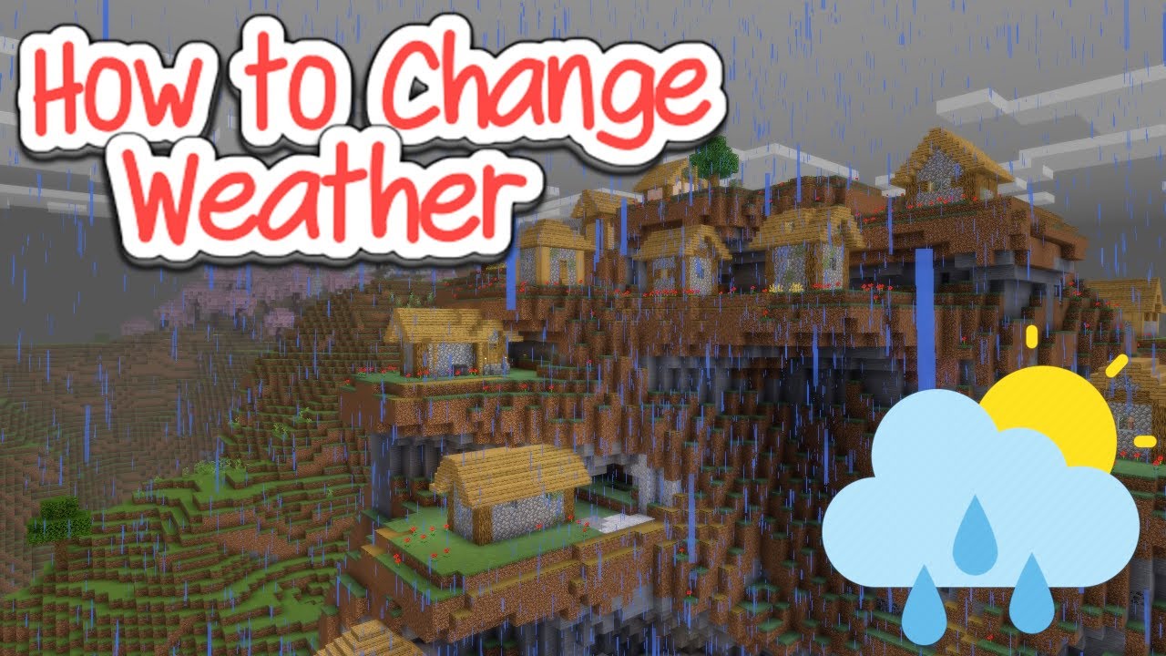 How To Change Weather In Minecraft Bedrock 1 21 YouTube How To Change Weather In Minecraft Bedrock 1 21 YouTube