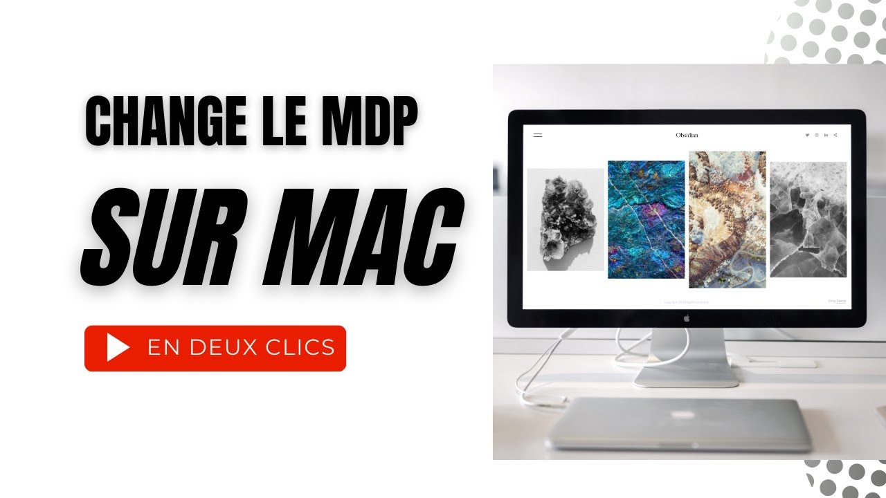 Comment changer le mot de passe de son MacBook YouTube