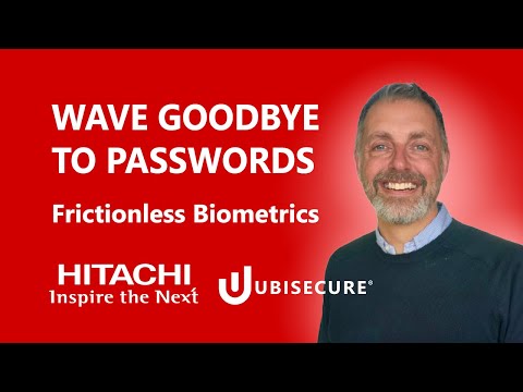 [Webinar] Wave goodbye to passwords: Frictionless biometric authentication with Hitachi VeinID Five