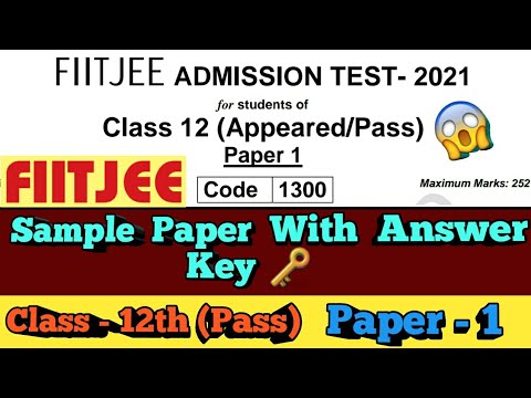FIITJEE Admission Test 2021 Sample Paper of Class-12th {PASS} || Paper-1