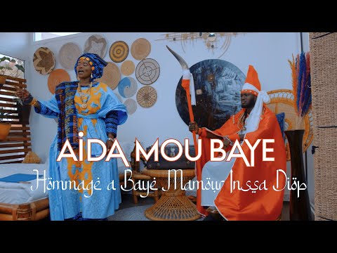 Aida Mou Baye Hommage à Baye Mamour Inssa Diop Clip Officiel