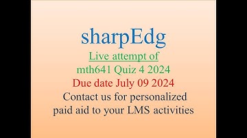 mth641 quiz 4 2024 100% correct | Due date Jul 09, 2024 11:59 PM