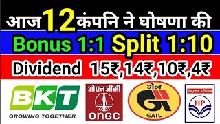 Gail india ● ONGC ● BALAKRISHNA IND.+12 Stock Declared High Dividend Bonus StockSplit with Ex Date's