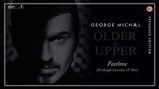 George Michael - Fastlove (Forthright Extended 12&#39;&#39; Mix)