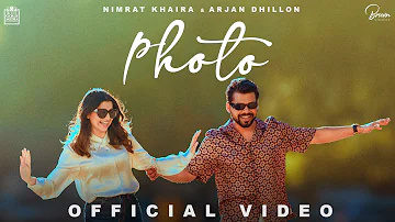 PHOTO (Full Video) Nimrat Khaira & Arjan Dhillon | Preet Hundal | @BrownStudiosOfficial