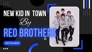 Video thumbnail of "NEW KID IN TOWN By: Reo Brothers/Eagles | Mon PLAYLIST"