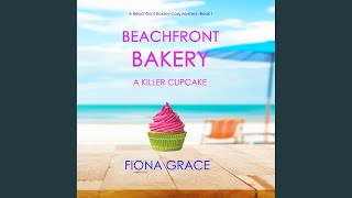 Chapter 30.2 - Beachfront Bakery: A Killer Cupcake (A Beachfront Bakery Cozy Mystery—Book 1)