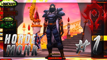 Leveling a Horde Monk | LIVE! | #1