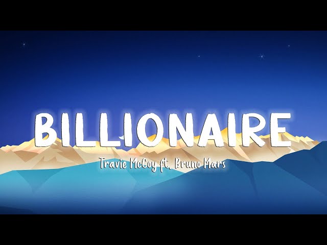 Billionaire - Travie McCoy  ft. Bruno Mars [Lyrics/Vietsub] class=