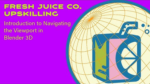 Blender 3D - Viewport Navigation