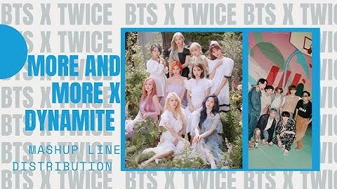 More & More X Dynamite [Line Distribution] Mashup