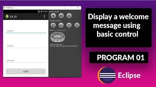 display welcome message using basic control || program 01 || eclipse