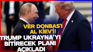 Ver Donbasi Al Ki̇evi̇ Trump Putine Boyun Eğdi Zelenski Bu Anlaşmaya Çıldıracak