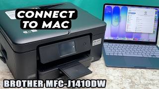 Brother MFC-J1410DW : How to Connect to Mac to Print and Scan