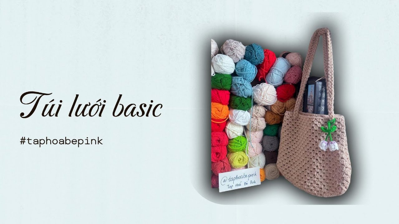 Túi len lưới basic (钩针单肩包) 🧶 Aifangg 🧶 Tạp Hoá Bé Pink - YouTube