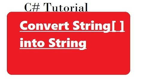 Convert String Array to String in C#