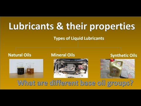 Lubricant Types and Properties - What are the most important properties for a lubricating oil