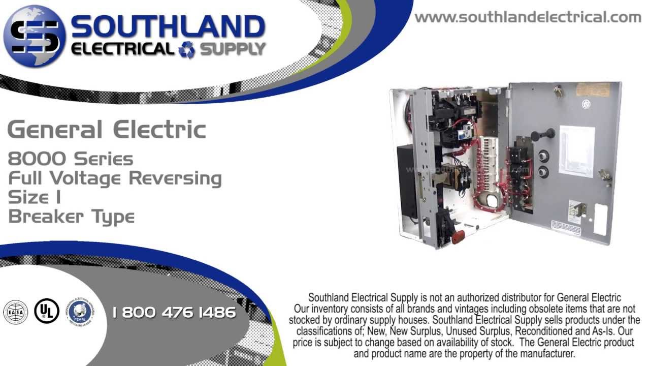 General Electric 8000 Series Full Voltage Reversing Size 1 Breaker