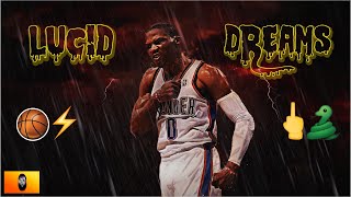 Russell Westbrook - “Lucid Dreams” (Juice WRLD) 2018 NBA Mix ‼️