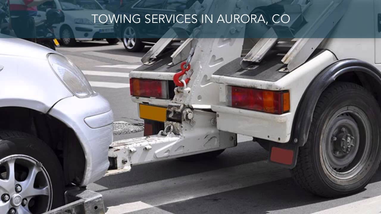 Towing Services Aurora CO Aurora Towing & Roadside Assistance YouTube