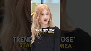 Trends that rose` started in Korea✨ #viralvideo #jisoo #rose #blackpink #jennie #lisa#korea