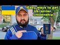 easy ways to get Ukrainian citizenship