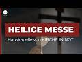 12.00 Uhr - LIVE: Angelus und Heilige Messe - KIRCHE IN NOT / ACN Deutschland