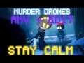 Murder drones  absolute solver  stay calm  vaughnlubrin edit