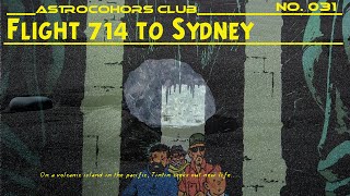 ASTROCOHORS CLUB No. 031: Flight 714 to Sydney