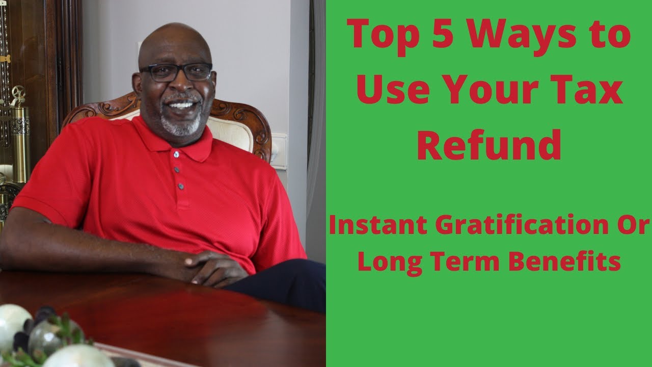 Top 5 Ways To Use Your Tax Refund - YouTube