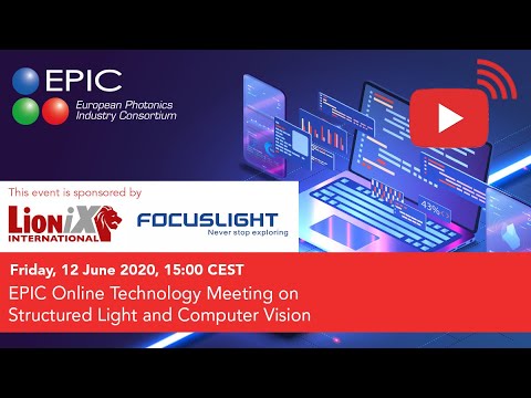 EPIC Online Technology Meeting on Structured Light and Computer Vision